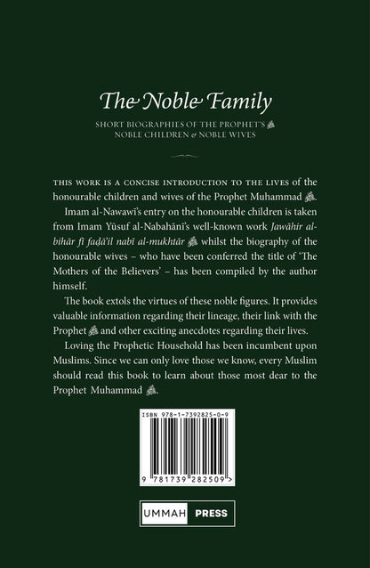 The Noble Family: Short Biographies of the Prophet’s ﷺ Noble Children and Noble Wives